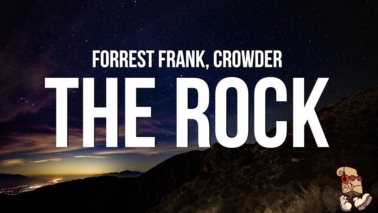 Forrest Frank & Crowder - The Rock (Lyrics)