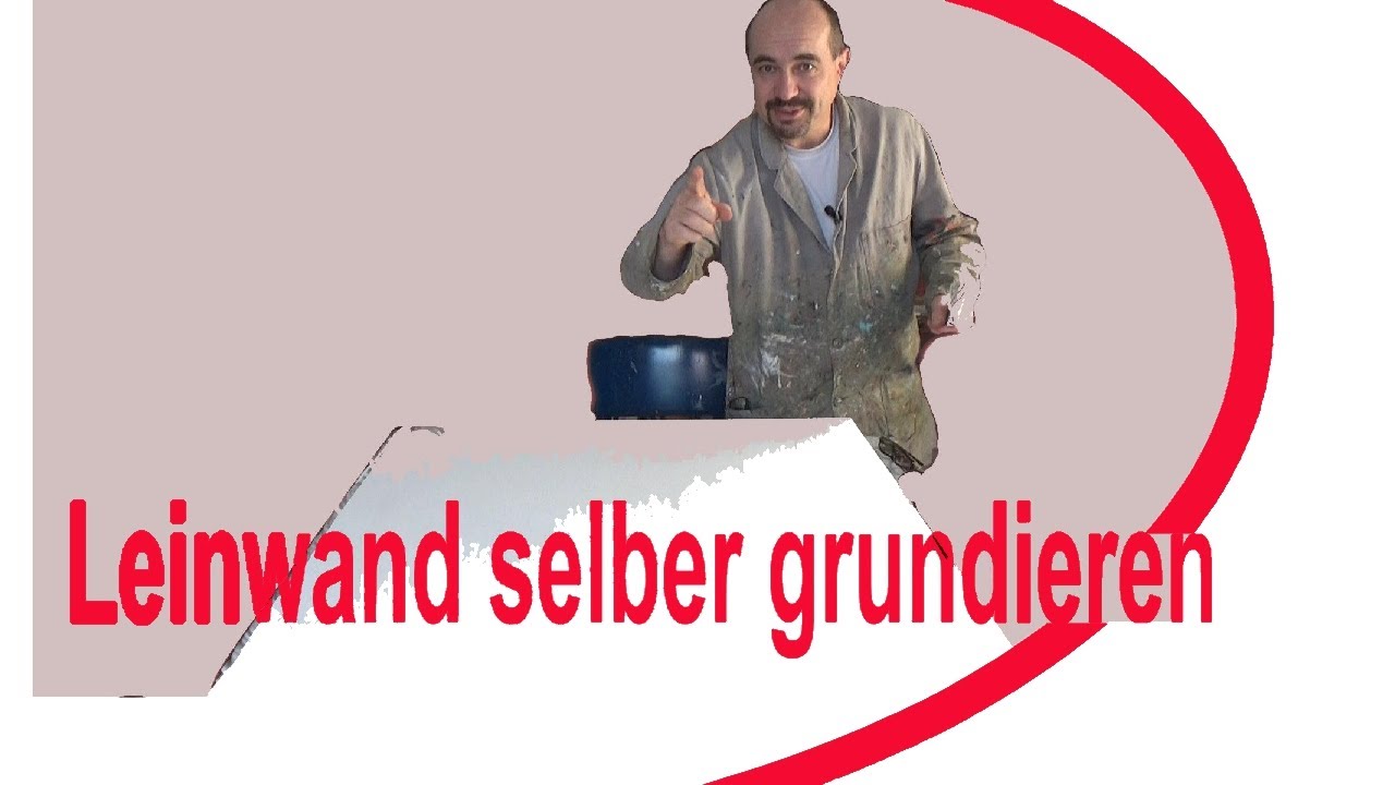 Leinwand selber grundieren - Tutorial