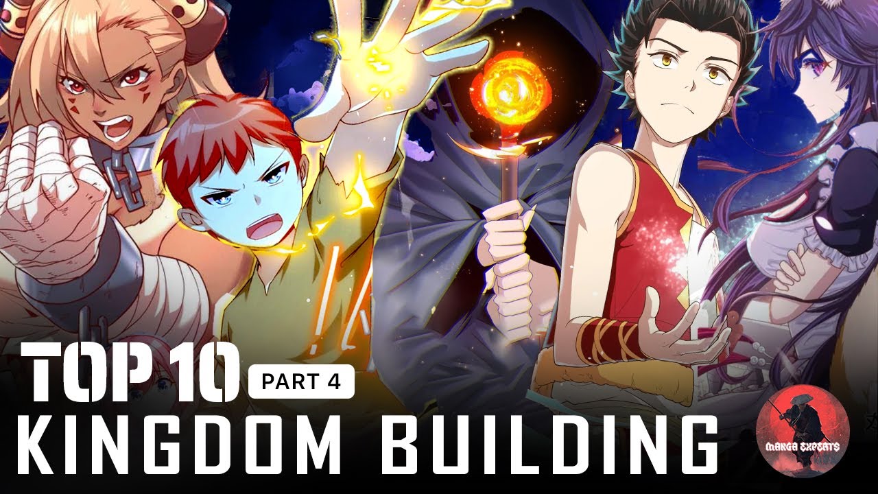 2021 Top 10 Best Kingdom Building Manga / Manhwa worth Reading | Part 4