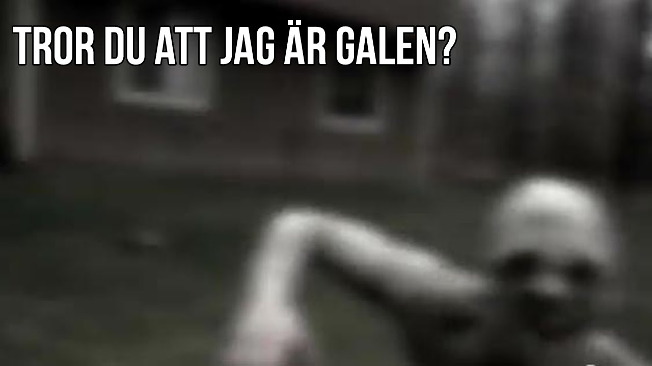 Tror du att jag &auml;r galen? - Rysare 10 [Creepypasta]