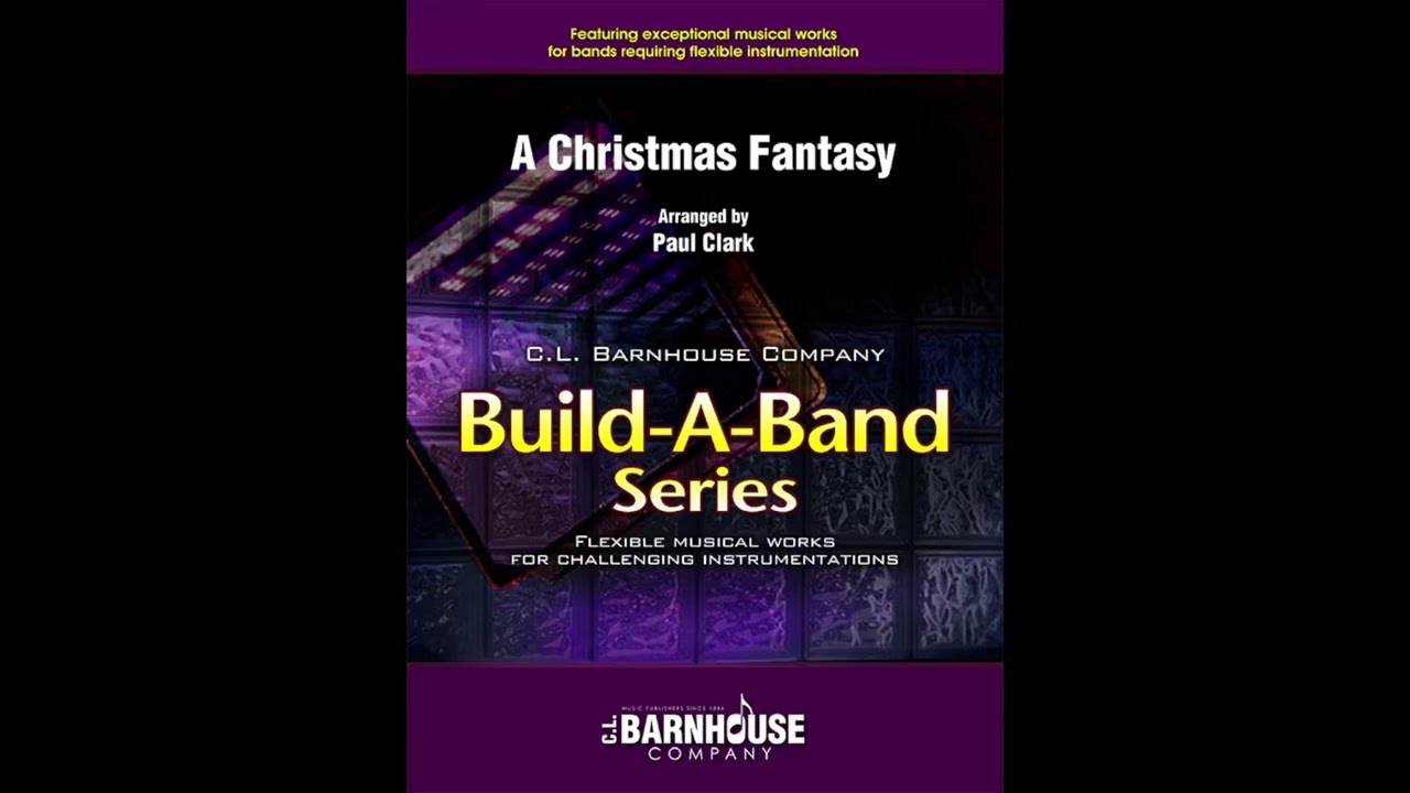 A Christmas Fantasy (Build-a-Band) - Paul Clark (with Score)