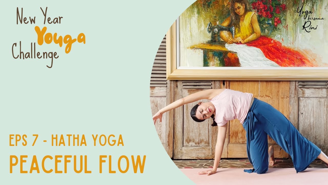 New Year Youga Challenge - Eps 7 Hatha Yoga: Peaceful Flow