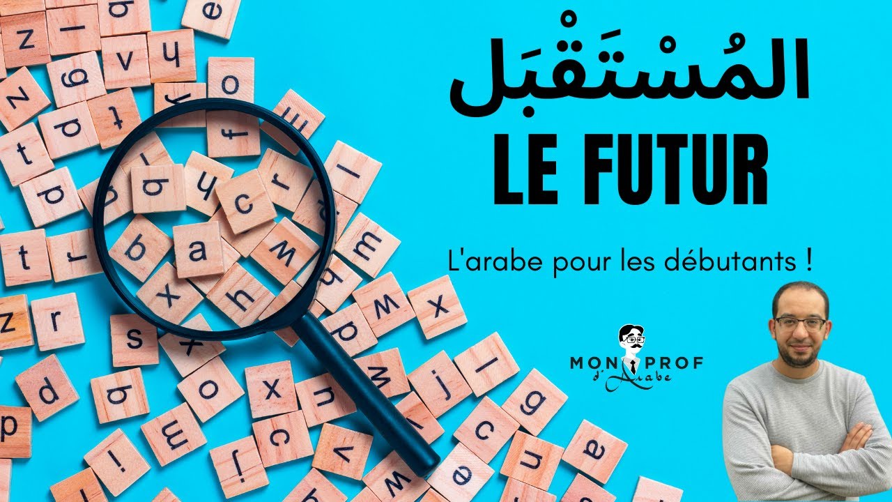Le futur en arabe !