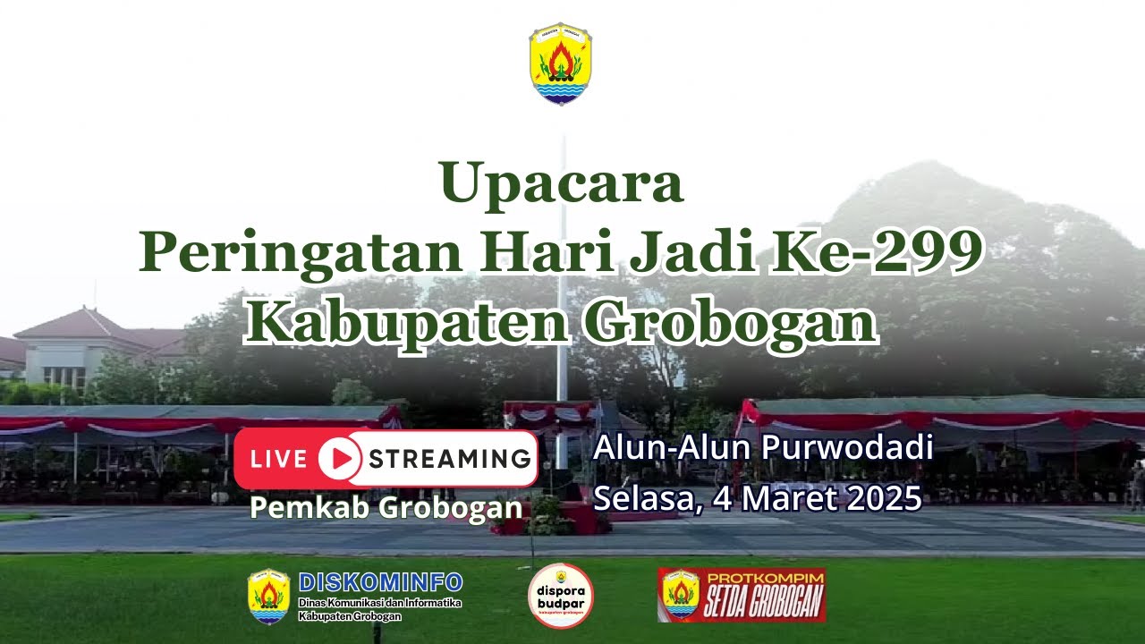 Live 📡: Upacara Peringatan Hari Jadi Ke-299 Kabupaten Grobogan Tahun 2025
