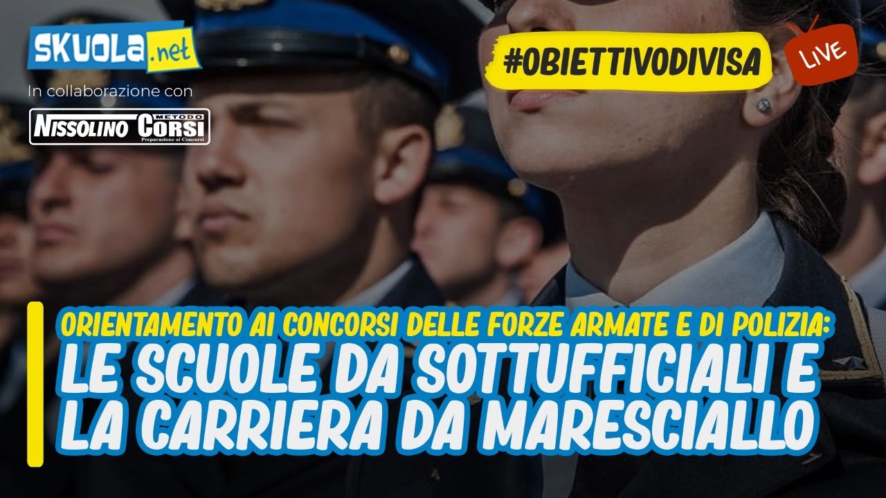 #ObiettivoDivisa: le scuole da Sottufficiali e la carriera da Maresciallo