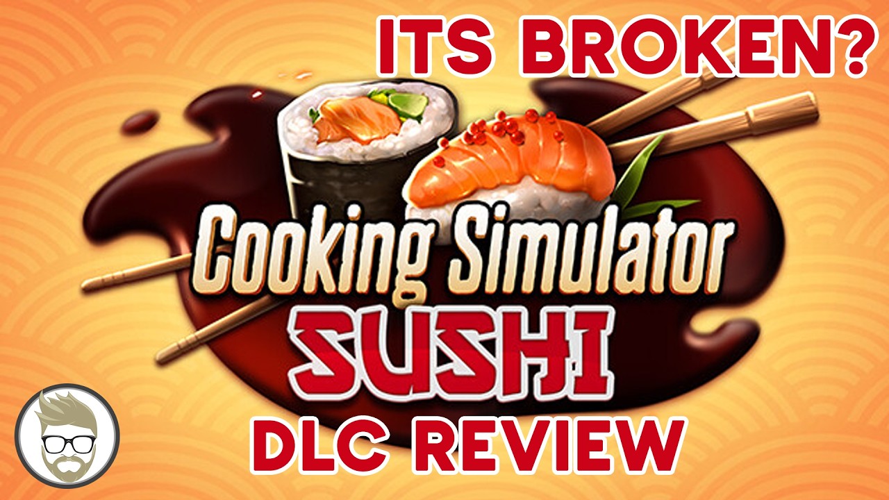 Cooking Simulator Sushi  - A Swing & A Miss! [DLC Review]