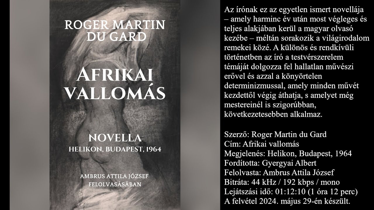 Roger Martin du Gard: Afrikai ​vallomás (novella)