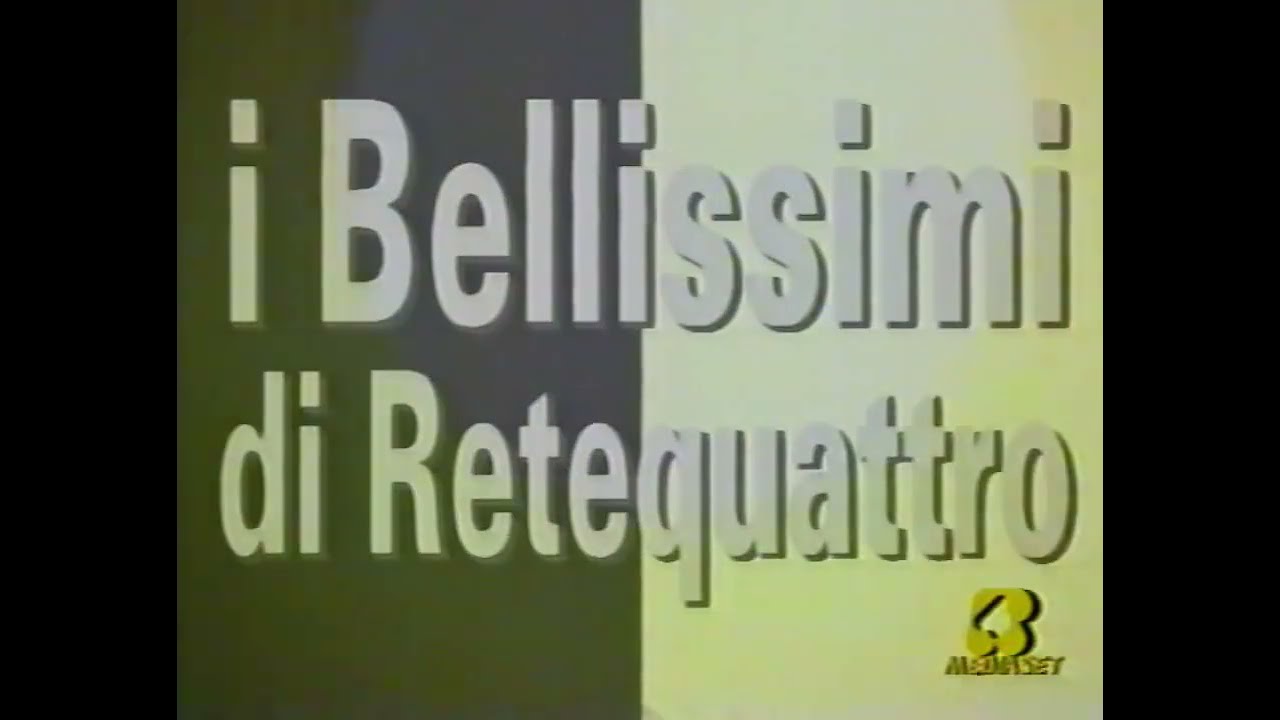 I Bellissimi di Rete4 - Sigla (1996)