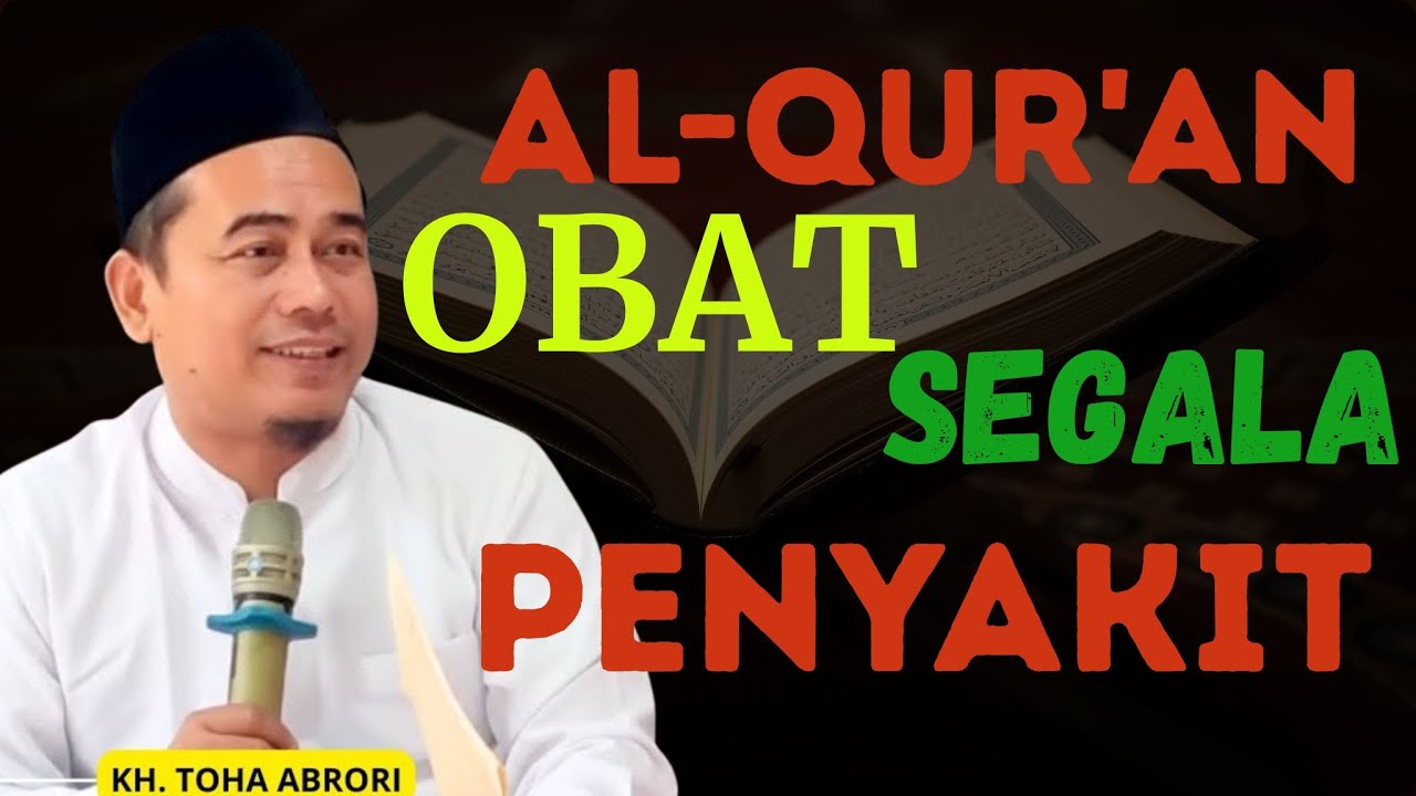 Sulit Sembuh? Jadikan Al-Qur'an Sebagai Obat Segala Penyakit & Penawar Hati
