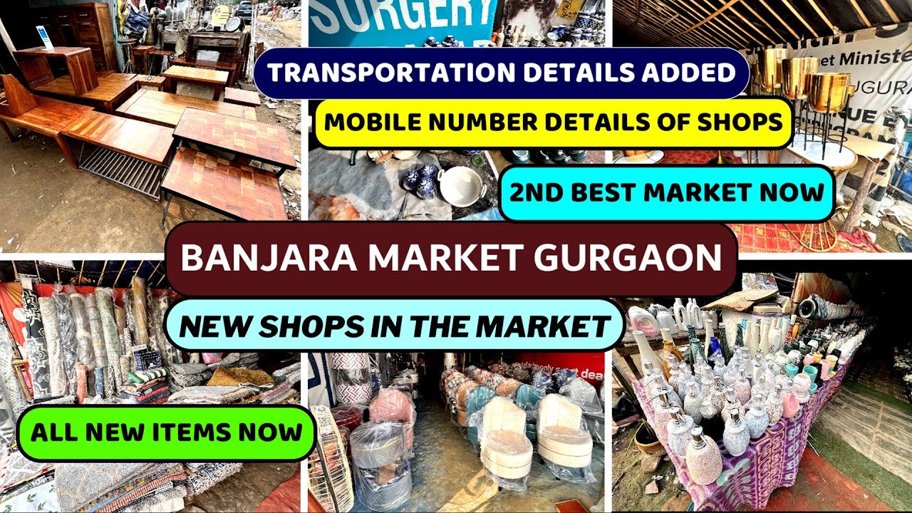 Banjara market Gurgaon | NEW ITEMS | PHONE NUMBERS & TRANSPORTATION DETAILS  #banjaramarket #banjara