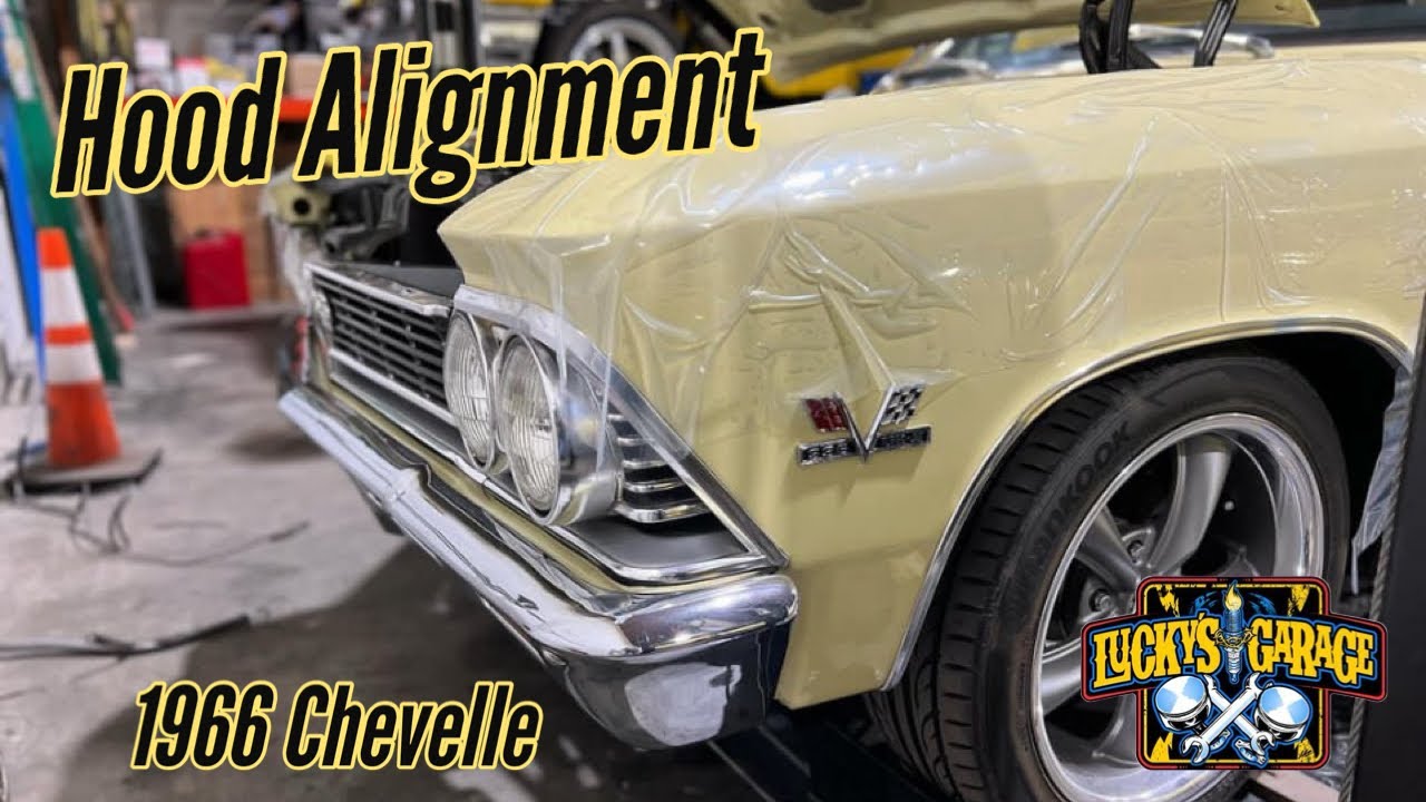 Hood Alignment 1966 Chevelle