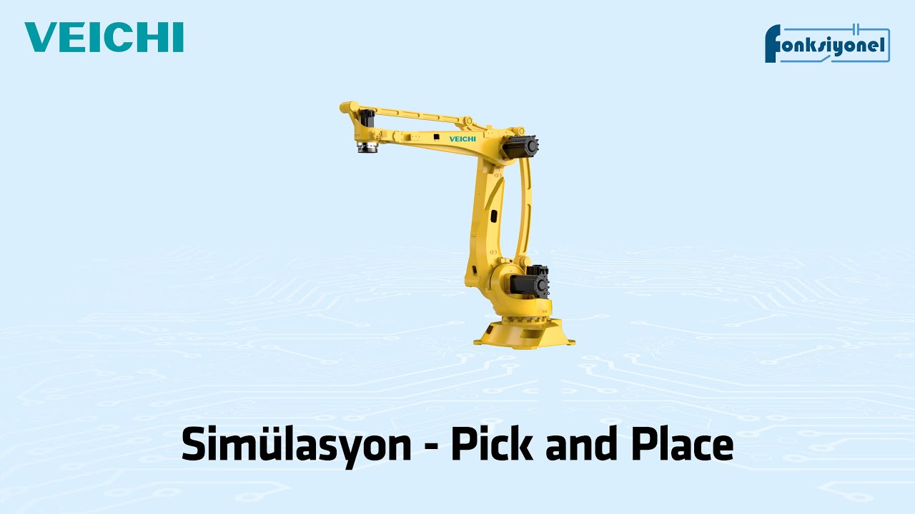 Veichi Robot Sim&uuml;lasyon - Pick and Place