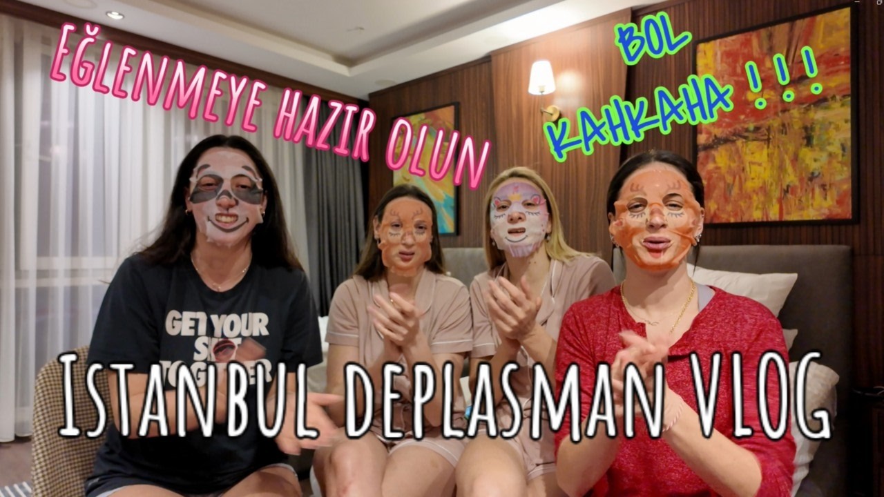 Kız kıza İstanbul Eczacıbaşı deplasman Vlog
