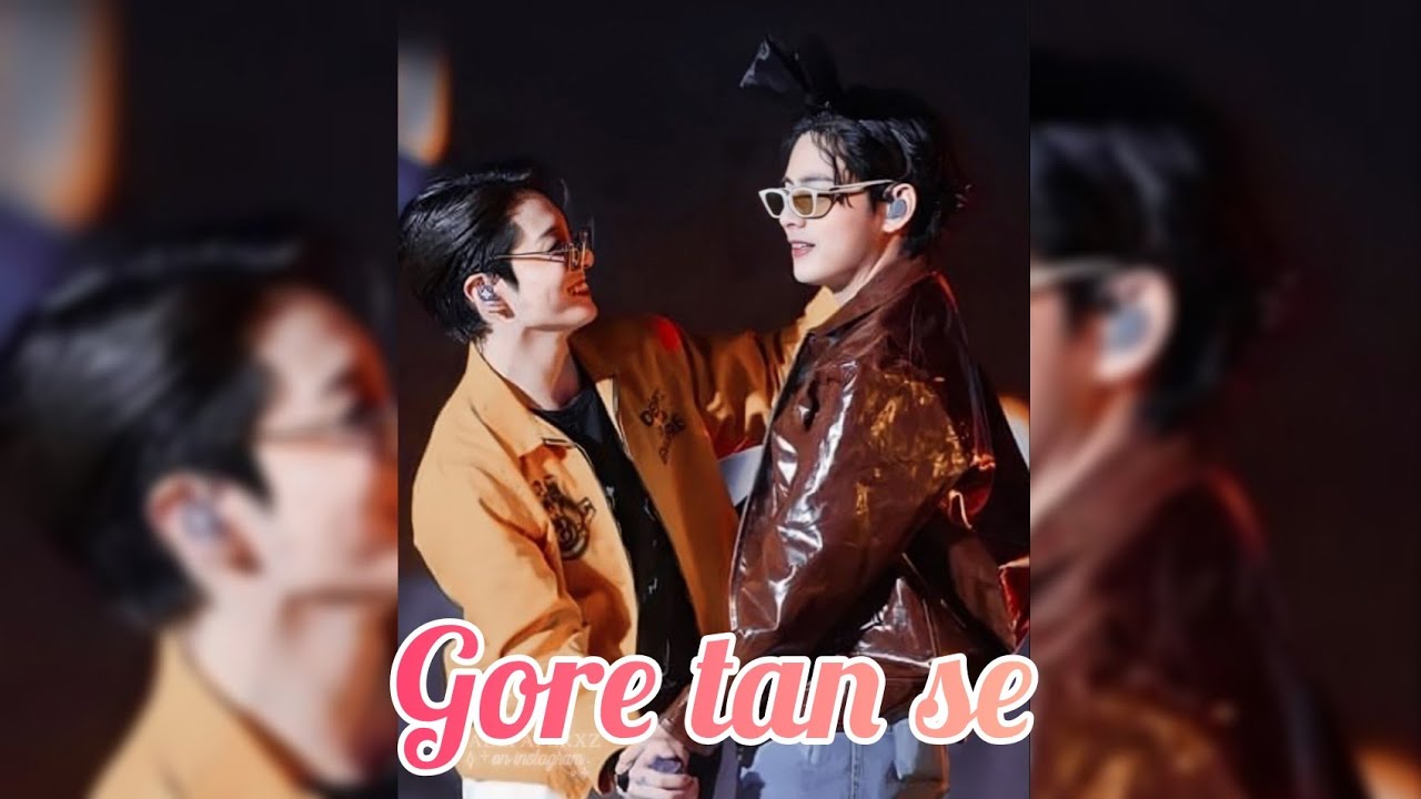 gore tan se 💞|| taekook ||