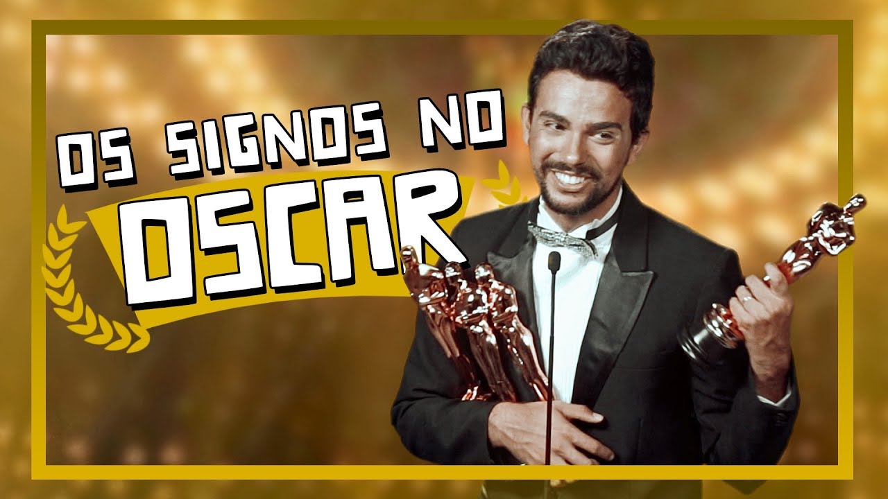 OS SIGNOS NO OSCAR