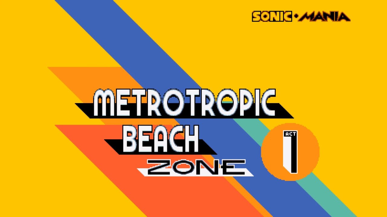 Sonic Mania Mod - Metrotropic Beach Zone