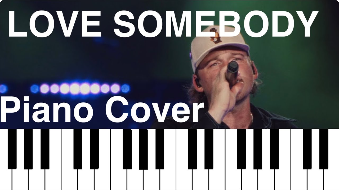 Love somebody🌟Morgan Wallen🌟Piano Cover by Virginia Anton