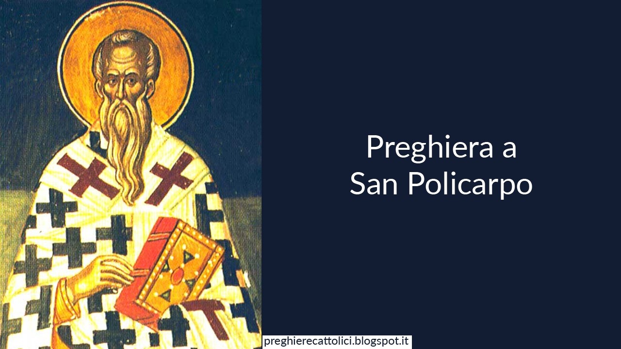 Preghiera a San Policarpo