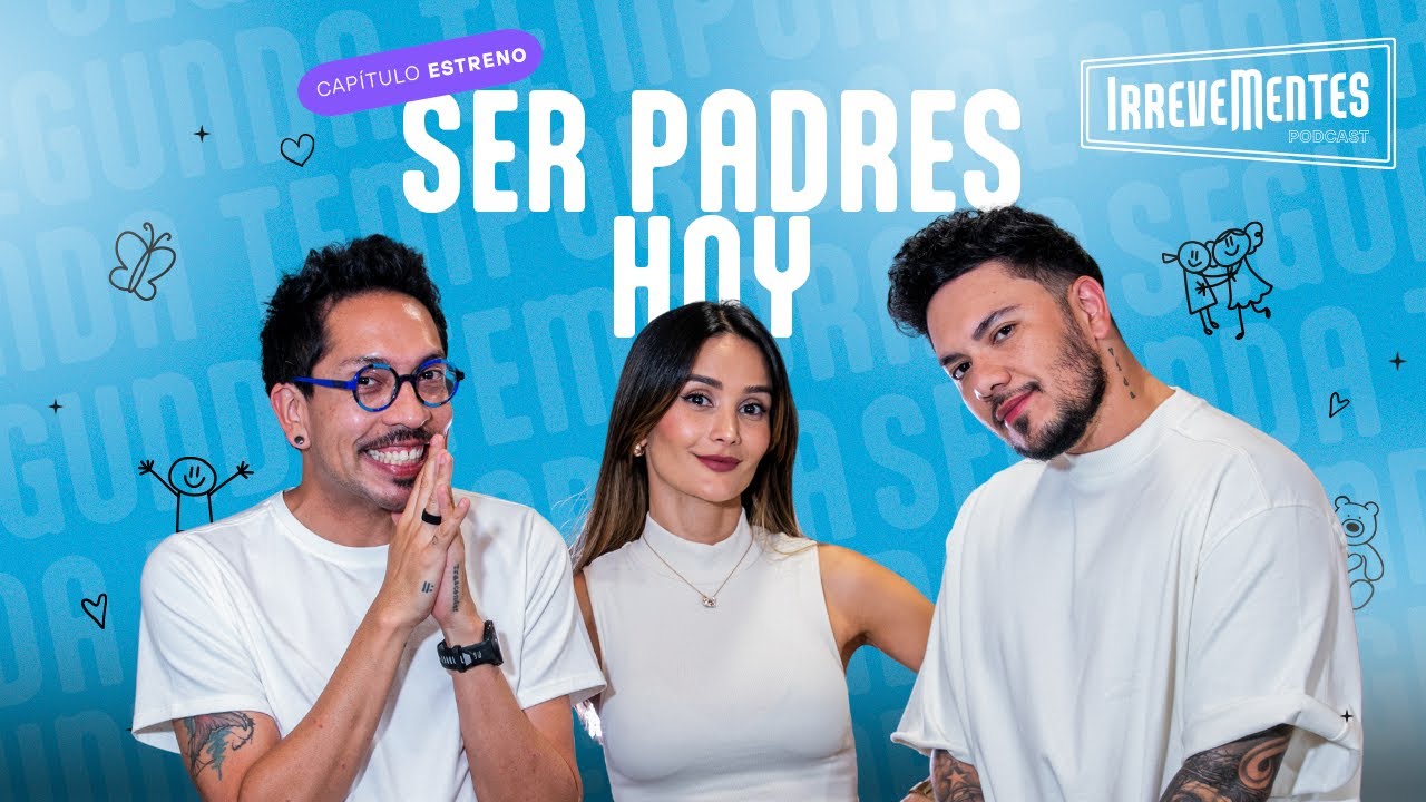 Ser padres hoy - Irrevementes segunda temporada ep4
