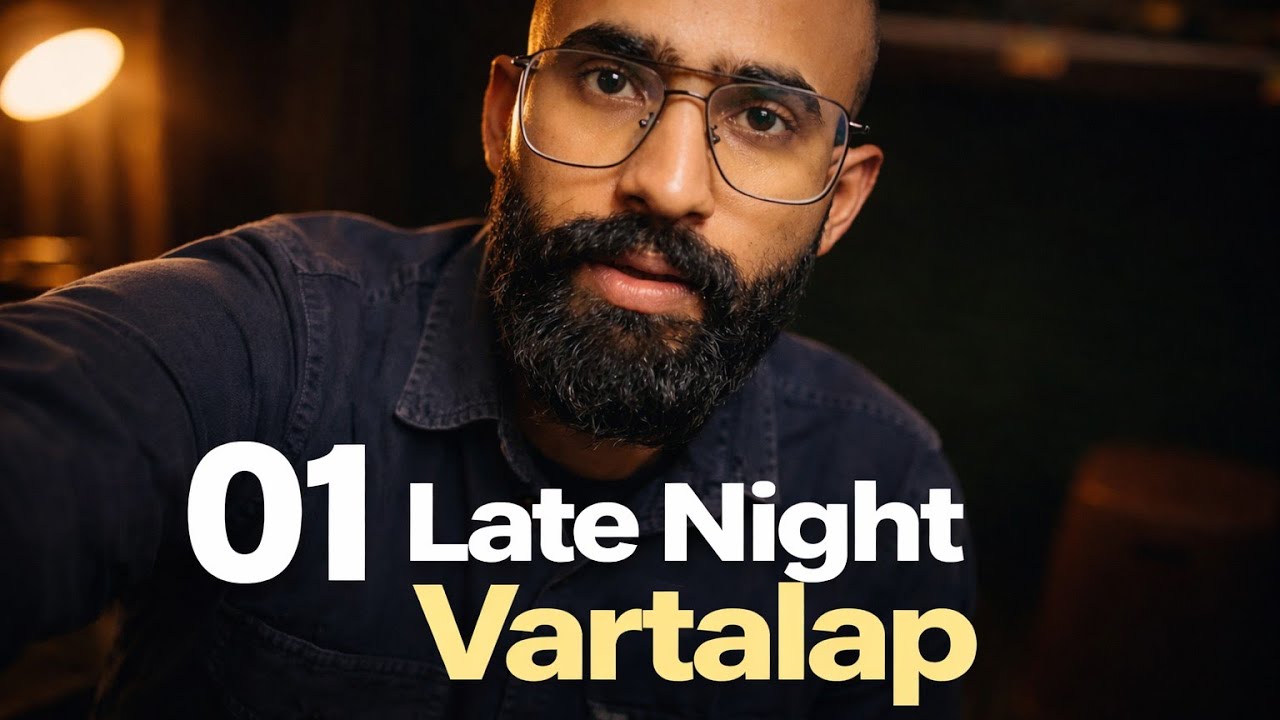 Late Night Vartalap &ndash; Real Talks 01