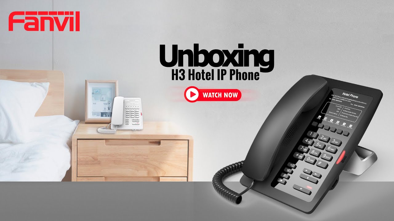 Unboxing Video - Fanvil H3 Hotel IP Phone