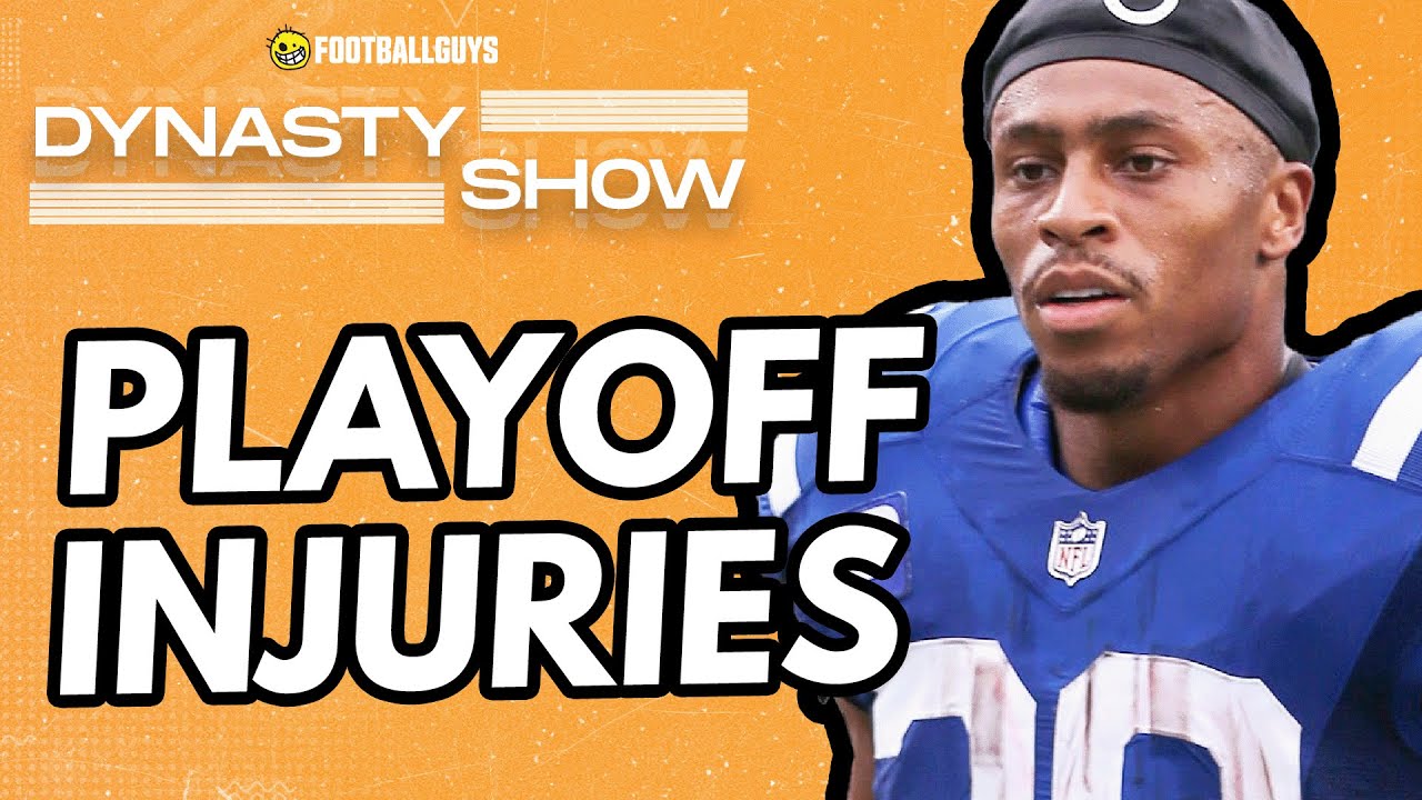 Playoff Injury Effect || Dynasty Fantasy Football 2022