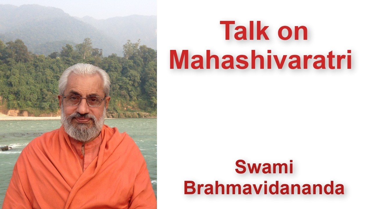 Mahashivaratri 2026 Talk by Swami Brahmavidananda Saraswati