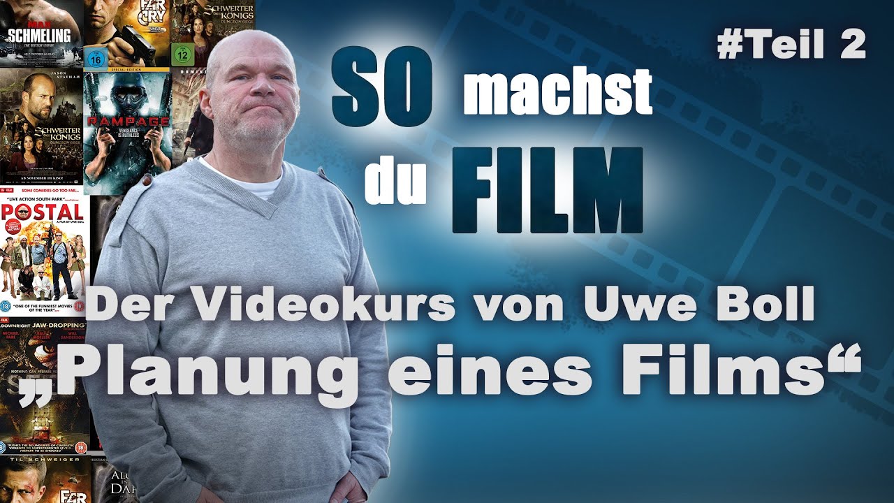 Filmemacher Kurs mit UWE BOLL Teil 2 
