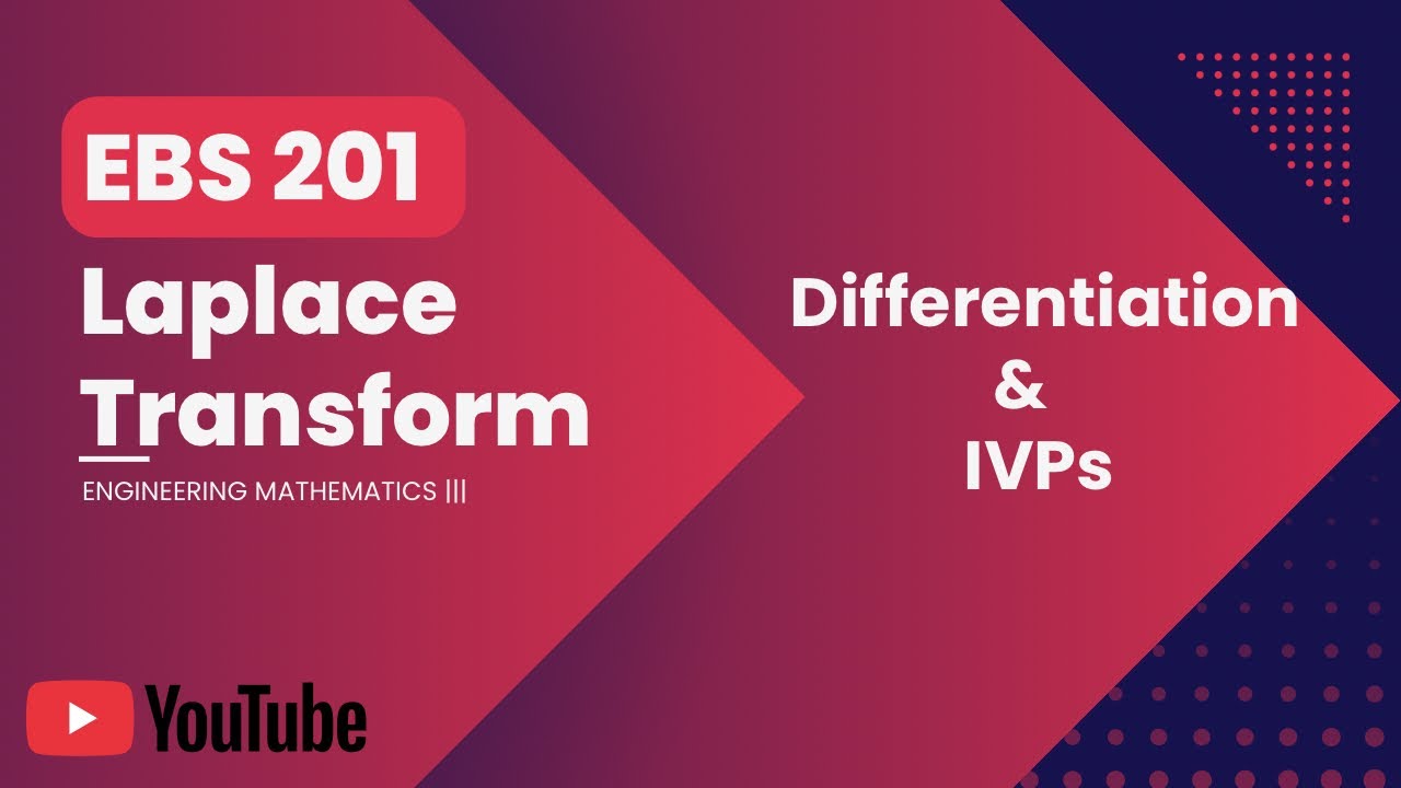 Laplace Transform | Differentiation Property & Initial Value Problems (IVPs)