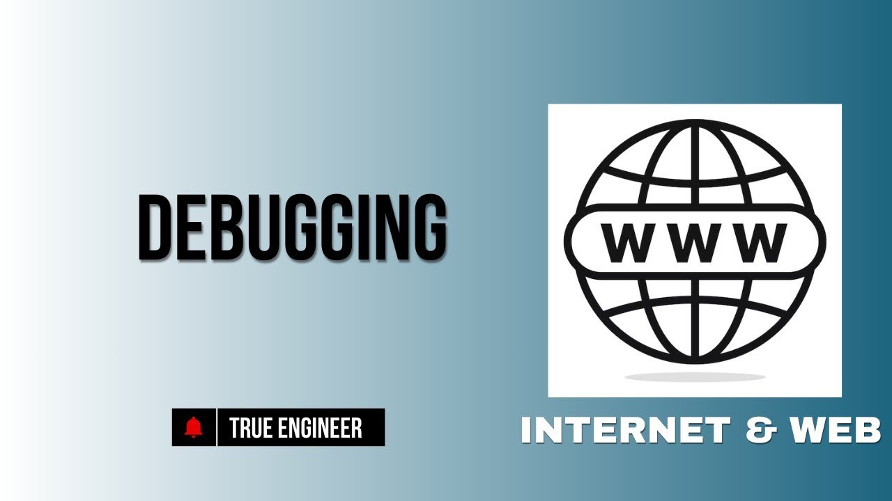 Debugging | Iwt Complete Course | True Engineer 