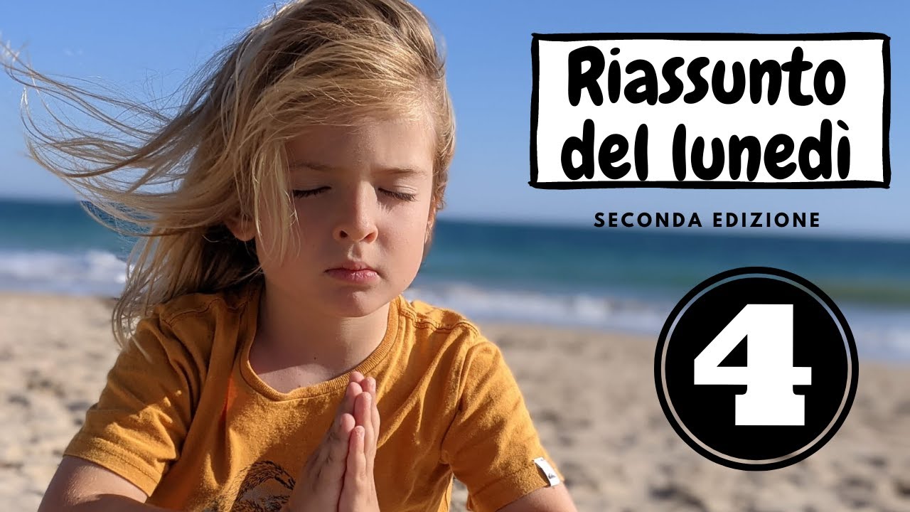Riassunto del lunedì | famiglia in viaggio | viaggiare con bambini | Blog | Partire | Podcast