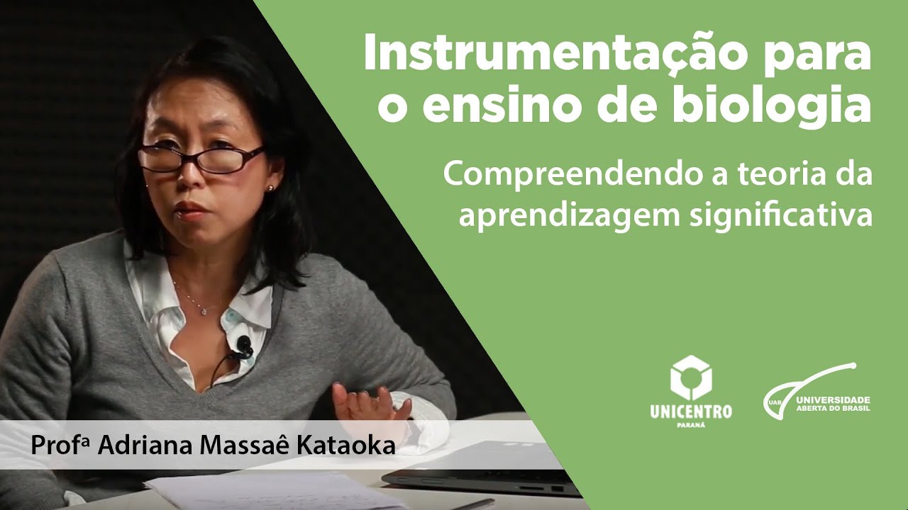 [BIO] Compreendendo a teoria da aprendizagem significativa