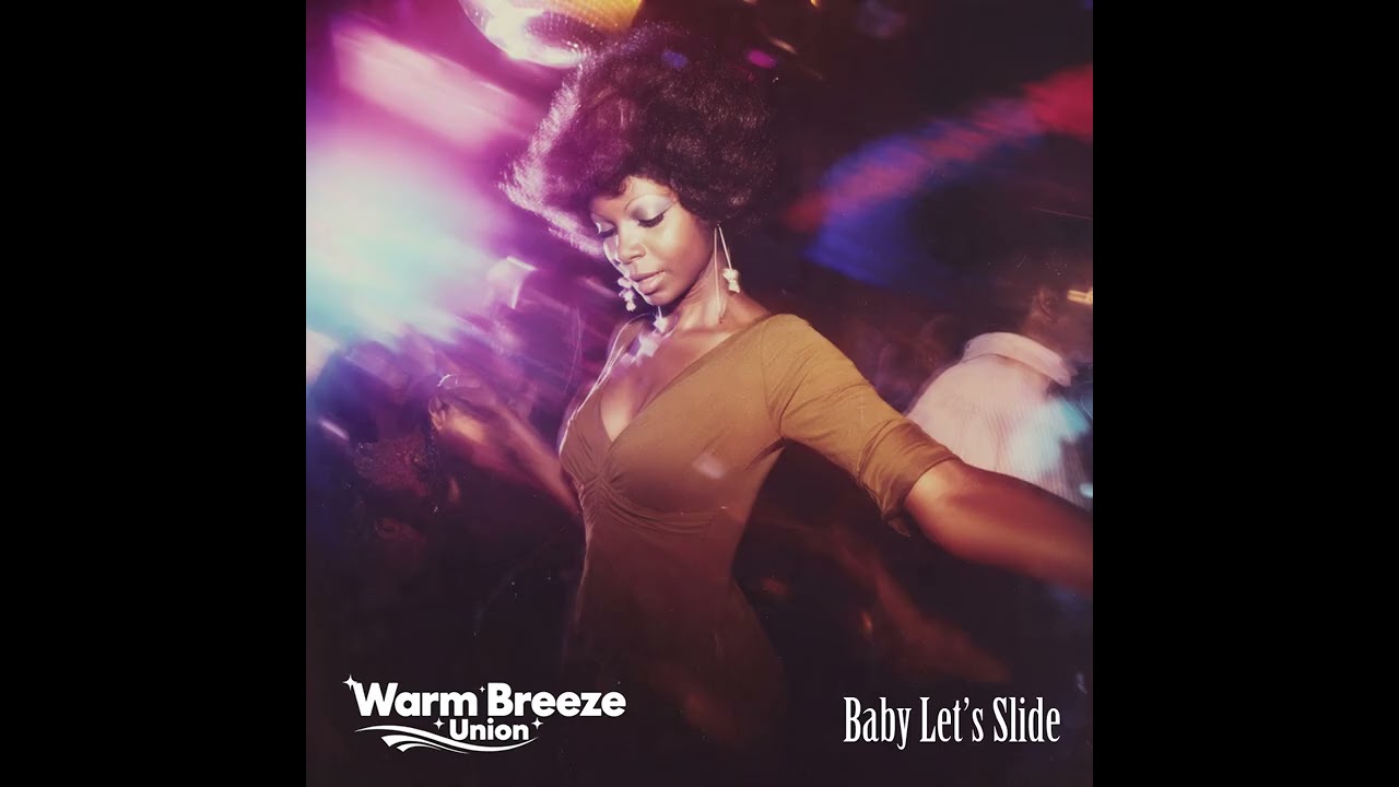 WarmBreezeUnion - Baby Let's Slide (1980s, R&B, Soul, Funk)