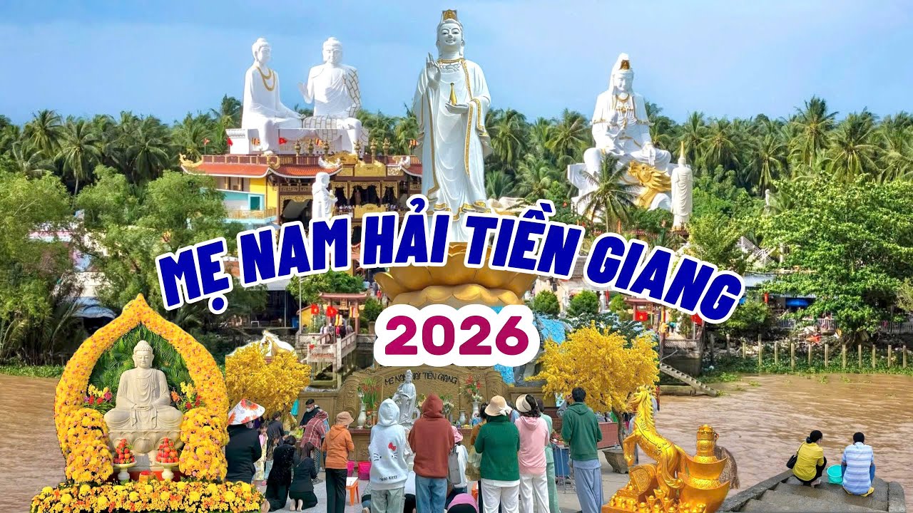 Mẹ Nam Hải Tiền Giang – Có Phải Là Điểm Hành Hương Lớn Nhất Miền Tây?