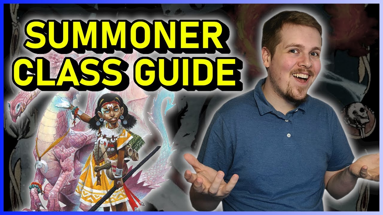 SUMMONER CLASS GUIDE - Pathfinder 2e
