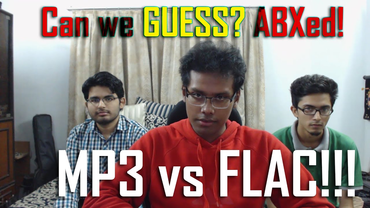 ABX Test - FLAC vs MP3!