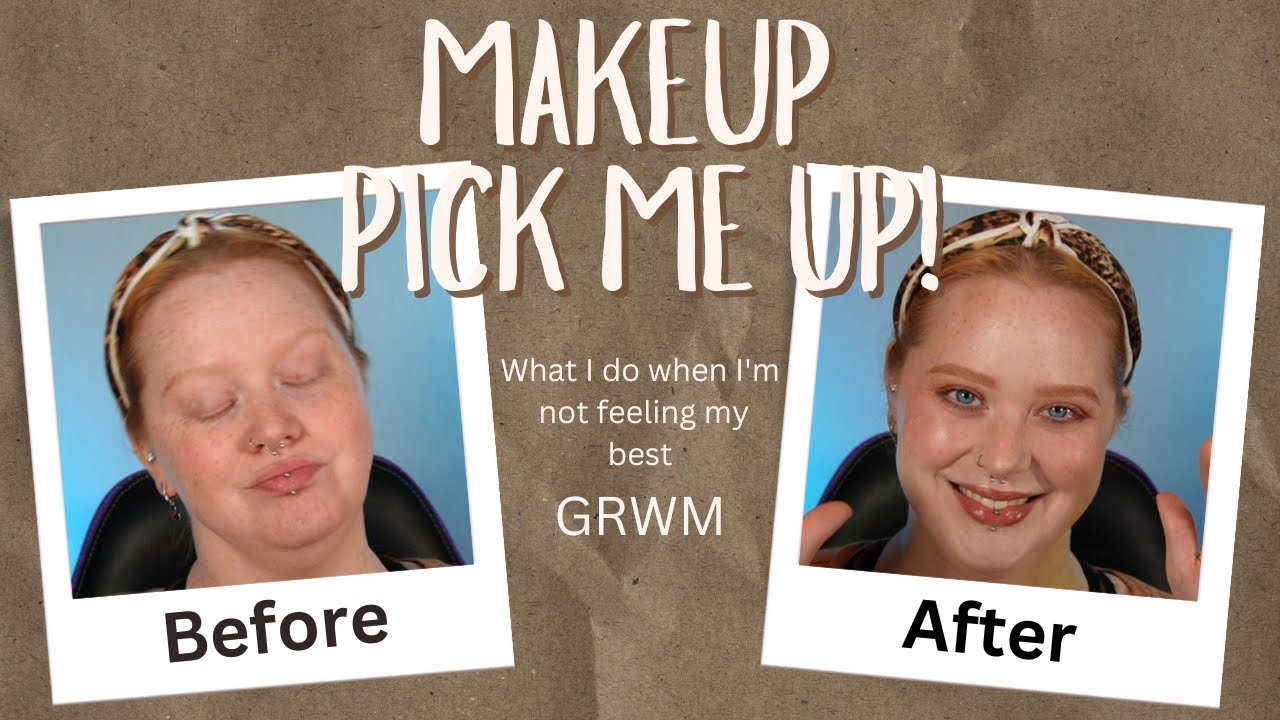 MAKEUP PICK ME UP! | Feel good makeup GRWM