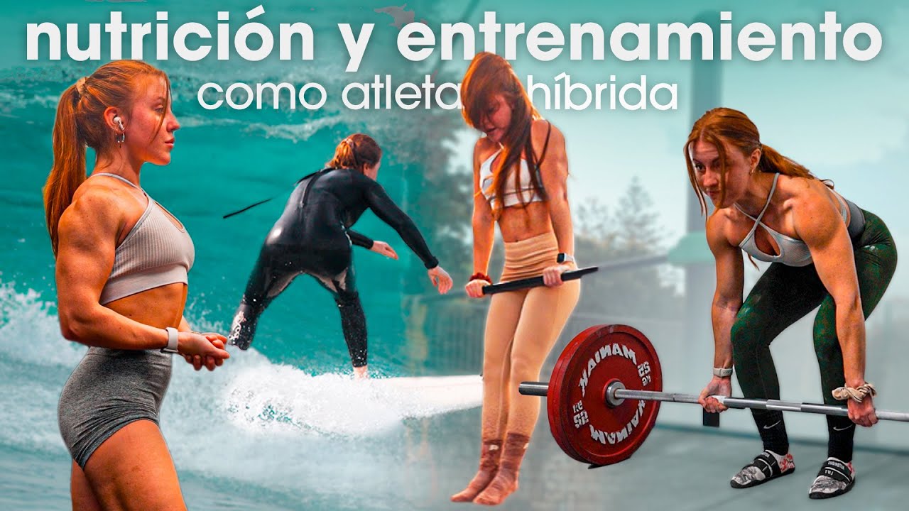 Un Día en la Vida de una Atleta Híbrida: entrenamientos y nutrición