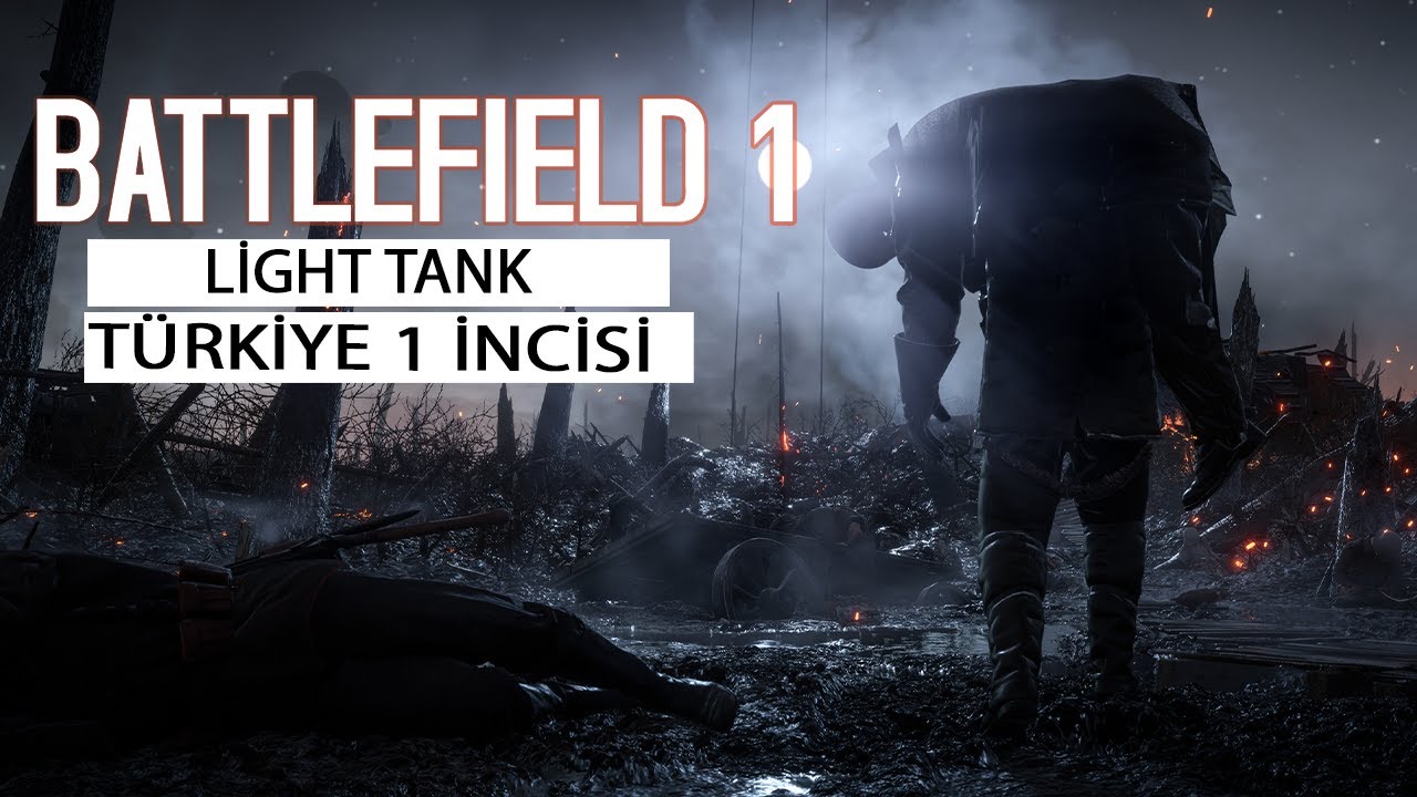Battlefield 1 - 150 Star  Light Tank  80 Kill  Sina Çölü