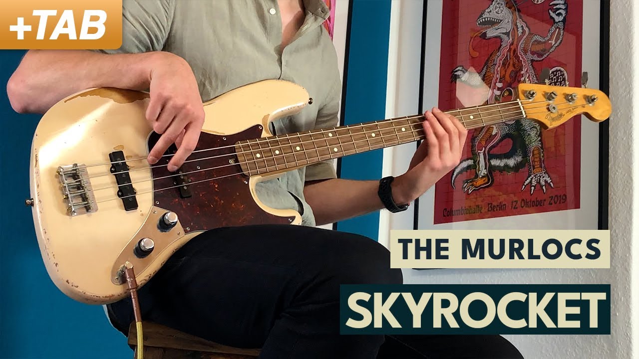 SKYROCKET - The Murlocs | Bass Cover with Play Along Tabs