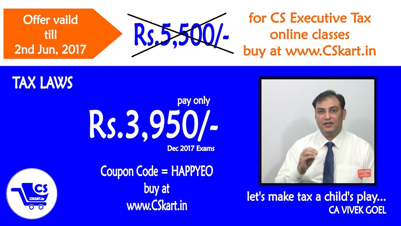 CS Executive Dec 2017 Exam - Online Tax Classes