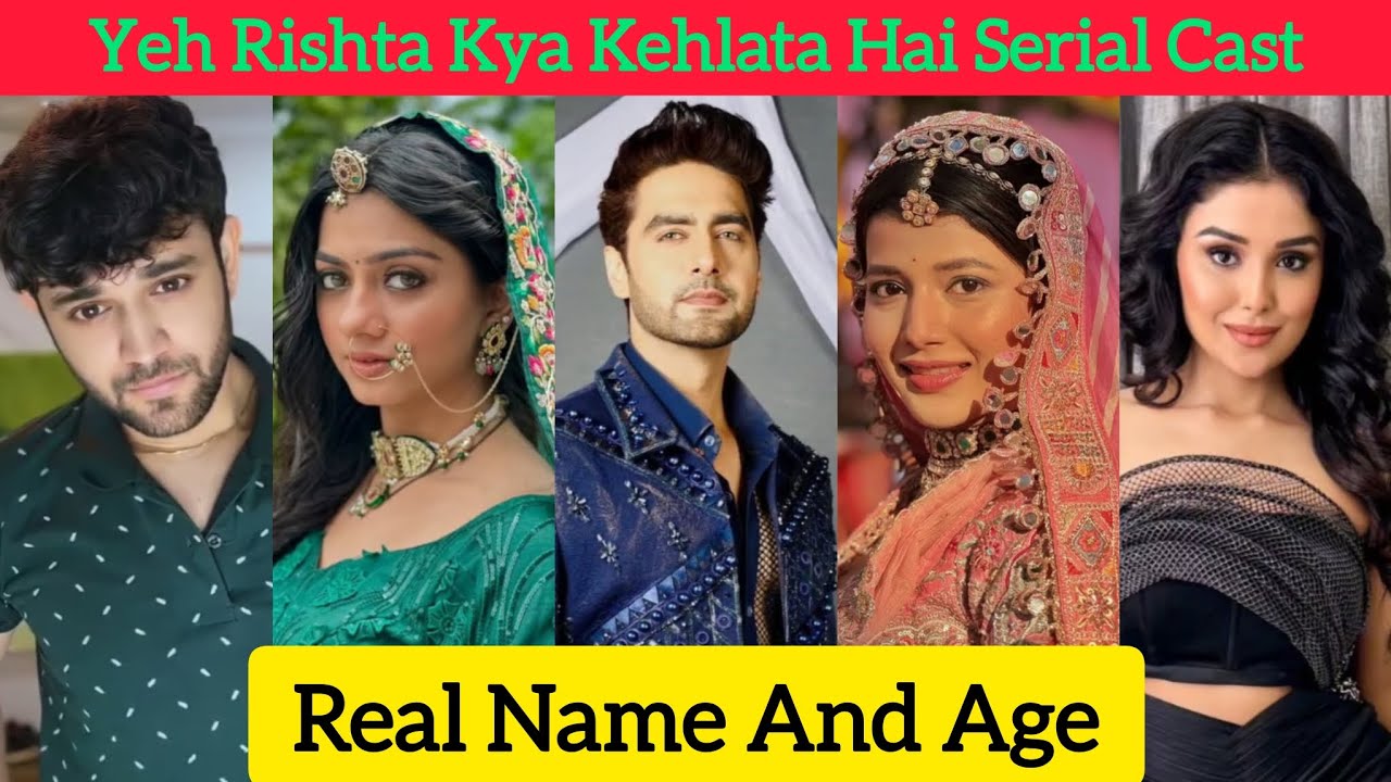 Yeh Rishta Kya Kehlata Hai Serial Cast Real Name And Age (Abhira And Armaan) @realchannel2021