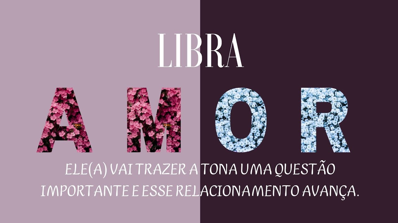 LIBRA - ELE(A) VAI TRAZER A TONA UMA QUESTÃO IMPORTANTE E ESSE RELACIONAMENTO AVANÇA.