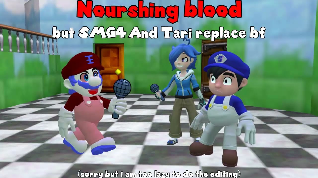 Nourishing blood But Tari and SMG4 replace Boyfriend [FNF: MMV2 Cover]