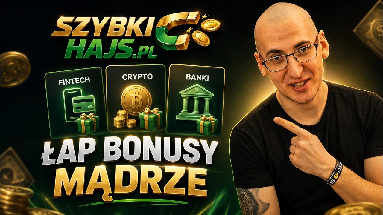 Jak wyciągać bonusy z fintech&oacute;w, krypto i bank&oacute;w? SzybkiHajs.pl