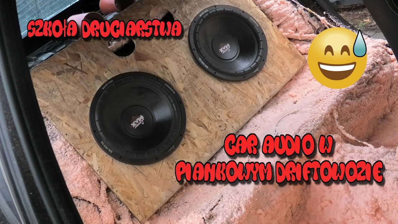 Szkoła Druciarstwa Car Audio w Piankowym Driftowozie Bedzie Luxusobo Wazzup :)