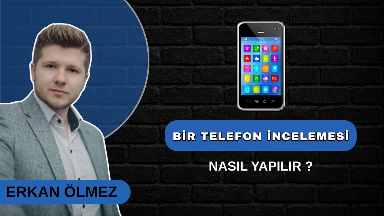 Bir Telefon İncelemesi Nasıl Yapılır ?