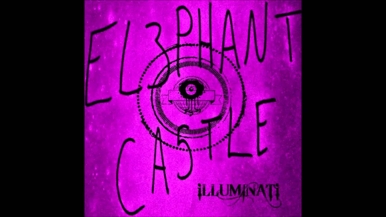El3PHANT CA5TLE - Illuminate