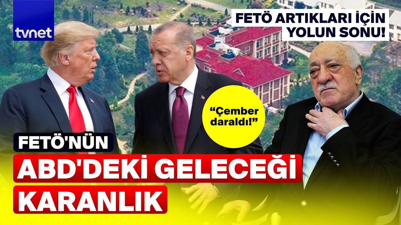 ABD'deki FET&Ouml; artıkları i&ccedil;in geri sayım: Trump'ın planı o bağlantıları hedef alabilir