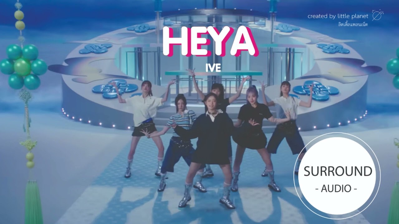 [SURROUND AUDIO] HEYA - IVE -USE EARPHONES-